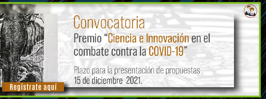 Convocatoria Premio 'Ciencia e Innovación en el combate contra la COVID-19' (Registro)